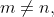 m\not=n,