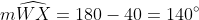 m\widehat{WX}=180-40=140^{\circ}