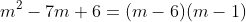 m^{2}-7m+6=(m-6)(m-1)