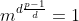 m^{d\frac{p-1}{d}}=1