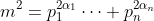 m^2=p_1^{2\alpha_1}\cdots p_n^{2\alpha_n}