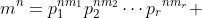 m^n=p_1^{nm_1}p_2^{nm_2}\cdots{p_r}^{nm_r} 