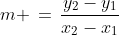 m \,=\,\frac{y_2-y_1}{x_2-x_1}