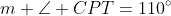 m \angle CPT=110^{\circ}