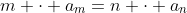 m \cdot a_m=n \cdot a_n