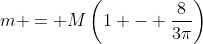 m = M\left(1 - \frac{8}{3\pi}\right)