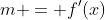 m = f'(x)