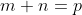 m+n=p