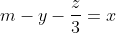 m-y-\frac{z}{3}=x