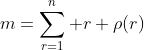 m=\sum_{r=1}^n r \rho(r)