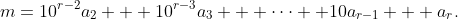m=10^{r-2}a_2 + 10^{r-3}a_3 + \cdots +10a_{r-1} + a_r.