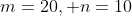 m=20, n=10