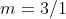 m=3/1