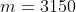 m=3150