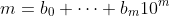 m=b_0+\cdots+b_m10^m