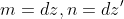 m=dz,n=dz'