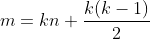 m=kn+\frac{k(k-1)}{2}
