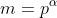 m=p^\alpha