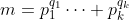 m=p_1^{q_1}\dots p_k^{q_k}