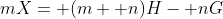 mX= (m+ n)H- nG