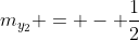 m_{y_{2}} = - \frac{1}{2}
