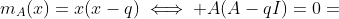 m_A(x)=x(x-q)\iff A(A-qI)=0=