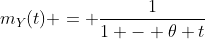 m_Y(t) = \frac{1}{1 - \theta t}