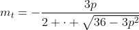 m_t=-\frac{3p}{2 \cdot \sqrt{36-3p^2}}
