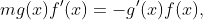 mg(x)f'(x)=-g'(x)f(x),