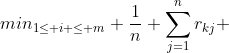 min_{1\le i \le m} \frac{1}{n} \sum_{j=1}^{n}r_{kj} 