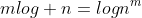 mlog n=logn^m