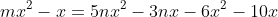 mx^2-x=5nx^2-3nx-6x^2-10x