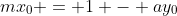 mx_{0} = 1 - ay_{0}