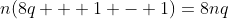 n(8q + 1 - 1)=8nq