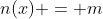 n(x) = m