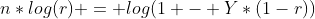 n*log(r) = log(1 - Y*(1-r))