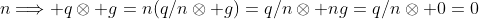 n\Longrightarrow q\otimes g=n(q/n\otimes g)=q/n\otimes ng=q/n\otimes 0=0