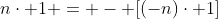n\cdot 1 = - [(-n)\cdot 1]