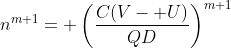 n^{m+1}= \left(\frac{C(V- U)}{QD}\right)^{m+1}
