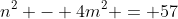 n^2 - 4m^2 = 57