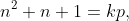 n^2+n+1=kp,