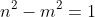 n^2-m^2=1