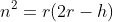 n^2=r(2r-h)