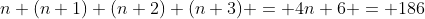 n+(n+1)+(n+2)+(n+3) = 4n+6 = 186