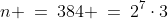 n \:=\:384 \:=\:2^7\cdot3