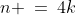 n \:=\:4k
