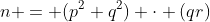 n = (p^2 q^2) \cdot (qr)