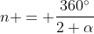 n = \frac{360^\circ}{2 \alpha}