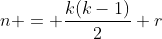 n = \frac{k(k-1)}{2}+r