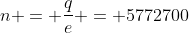 n = \frac{q}{e} = 5772700
